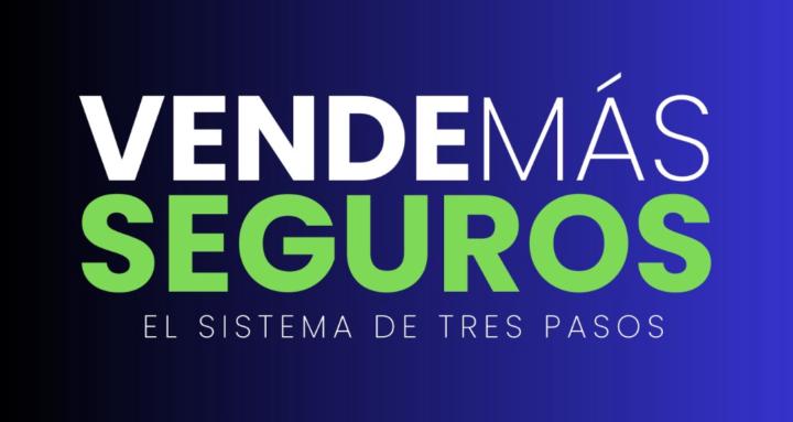 Vende Más Seguros | El Sistema