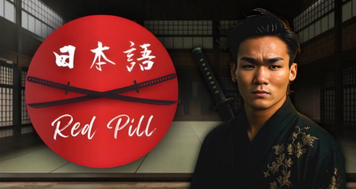 Nihongo Red Pill Dojo 🥋