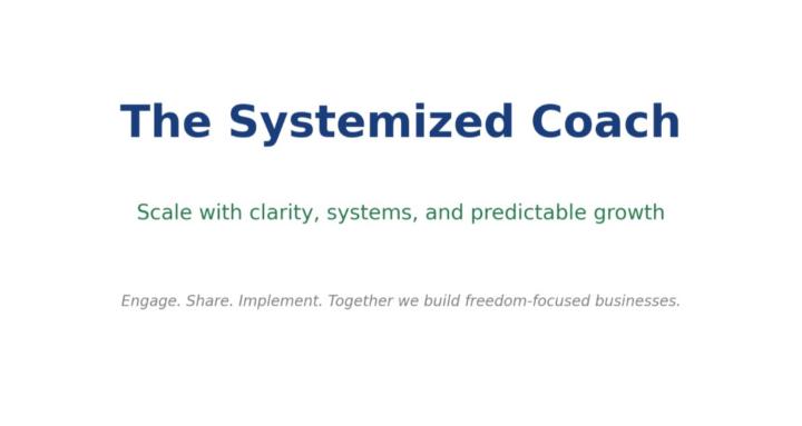 The Systemized Coach