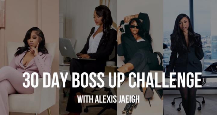 The 30-Day Boss Up Challenge