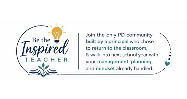Be The Inspired Teacher 