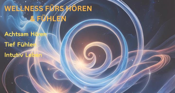 Wellness fürs Hören & Fühlen