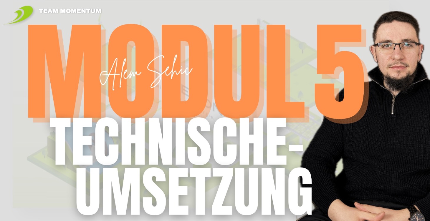 Modul 5 - Technische Umsetzung