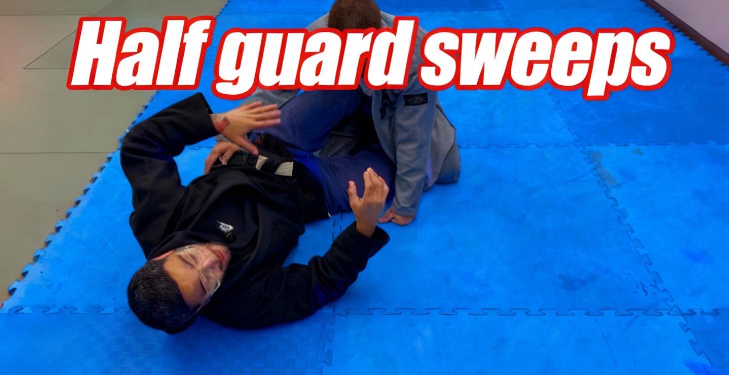 Half Guard Sweeps