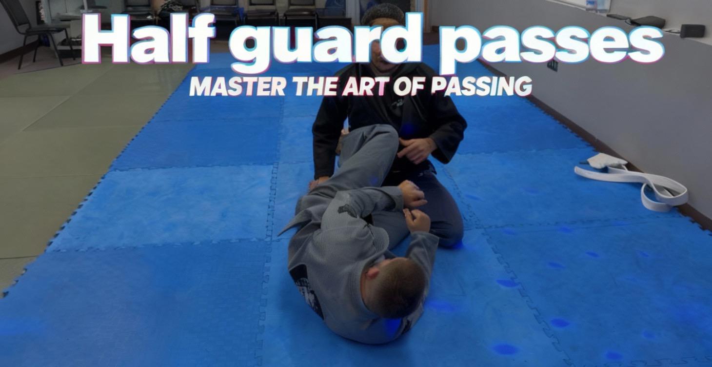 Half Guard Passes