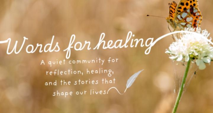 Words For Healing Circle