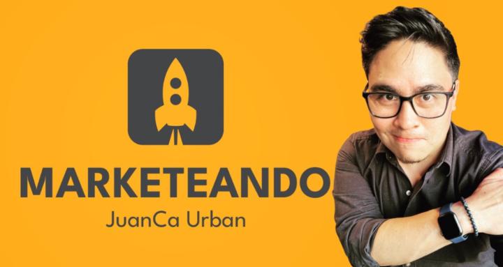Marketeando con JuanCa Urban
