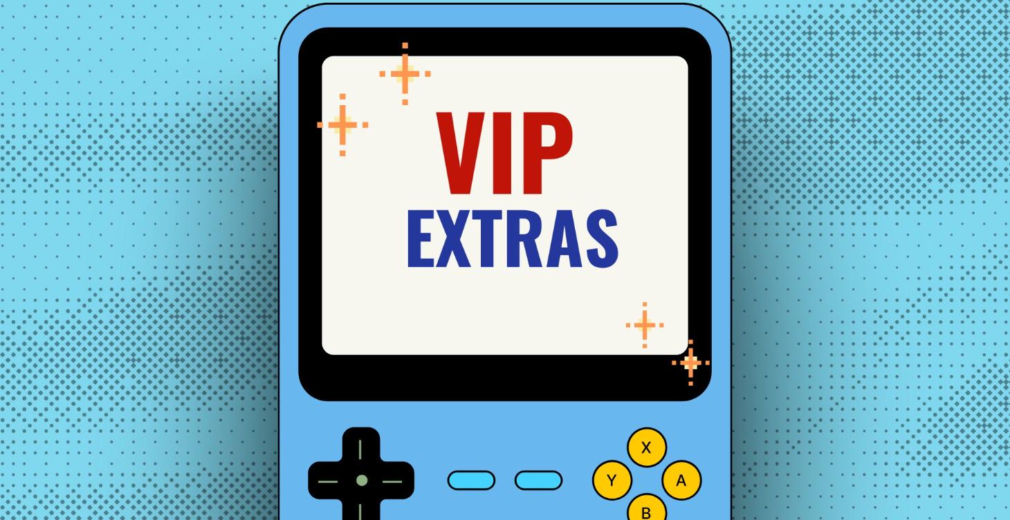 VIP - Extras