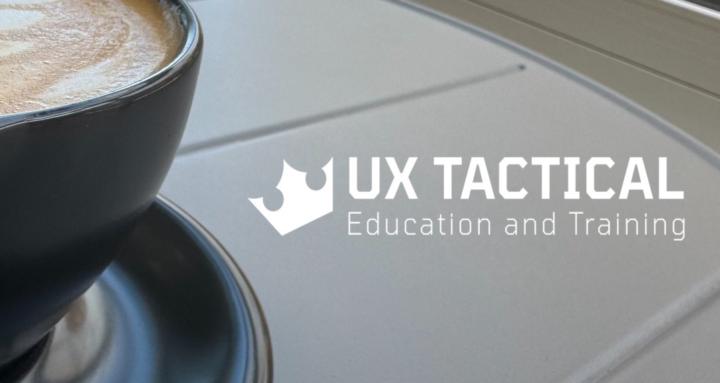 UX Tactical