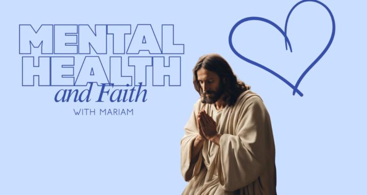 Mental Health and Faith