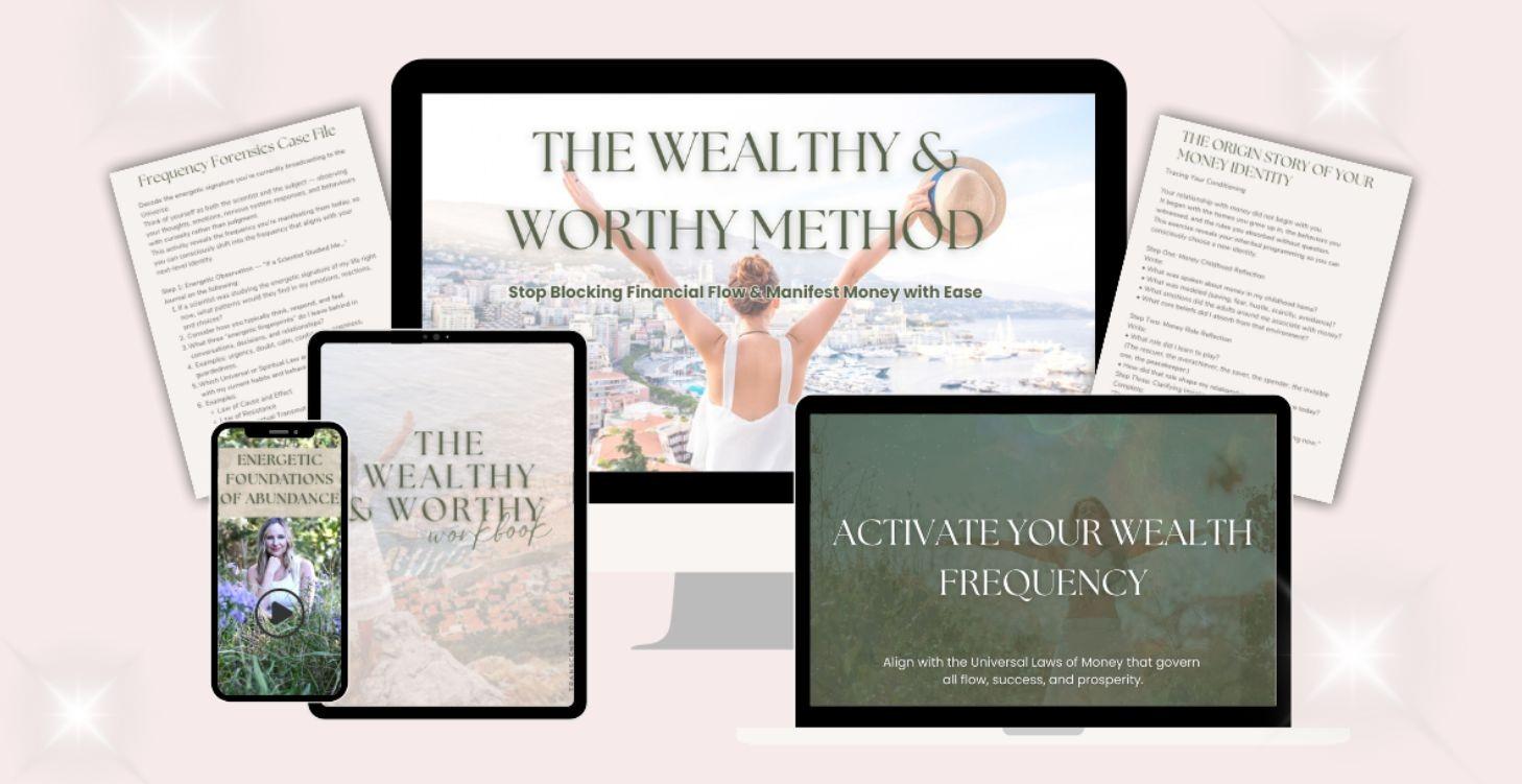 The Worthy & Wealthy Method