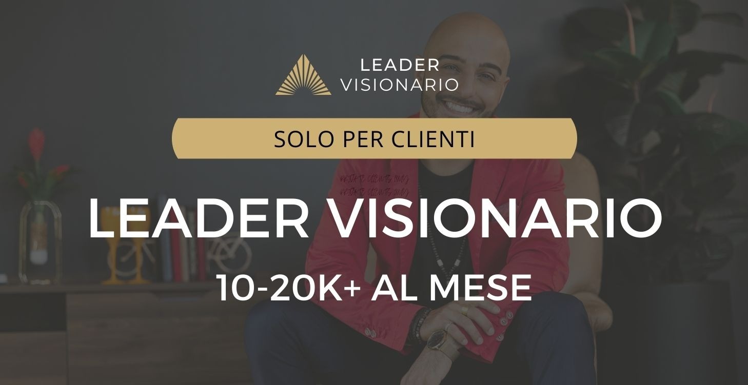 Leader Visionario - "La Scalata al Successo"