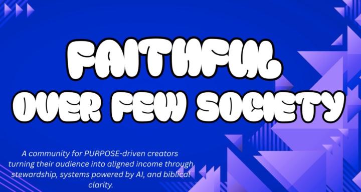 Faithful Over Few Society