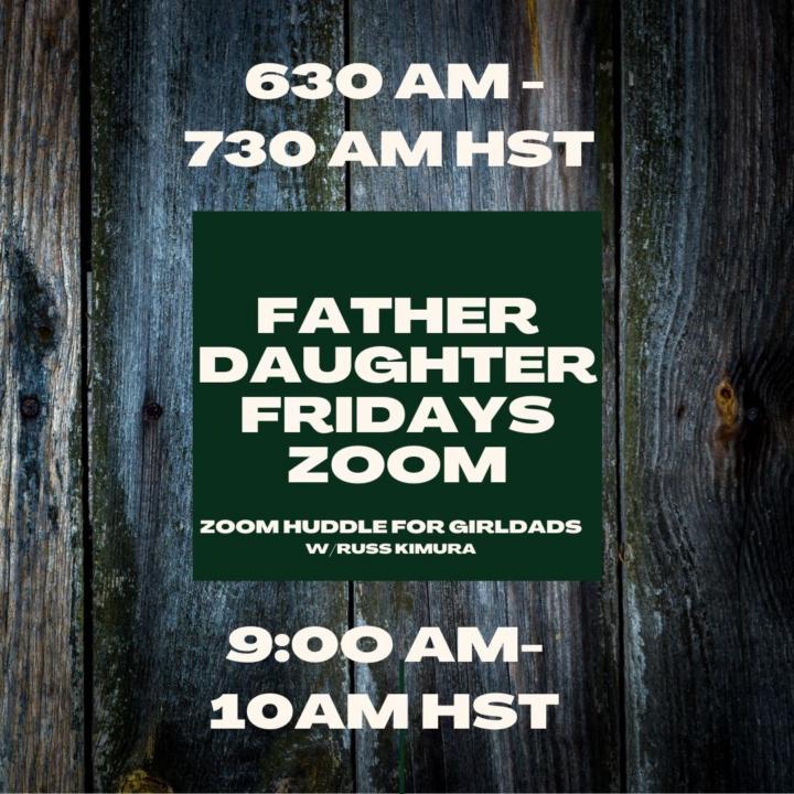Father Daughter Friday tomorrow!