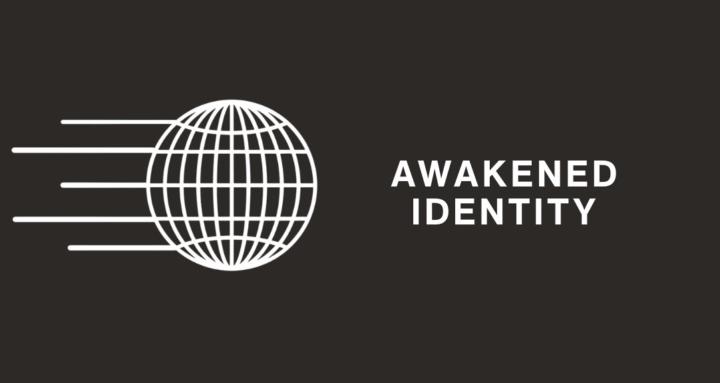 Awakened Identity