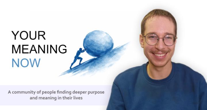 Your Meaning Now 