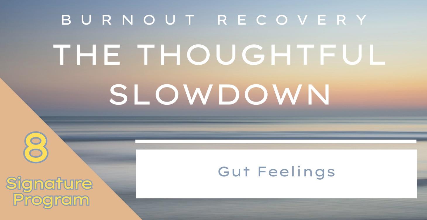 M8: Gut Feelings
