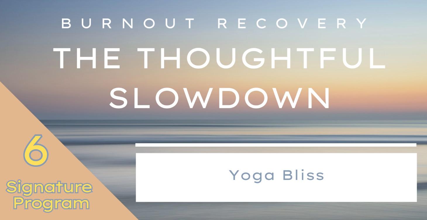 M6: Yoga Bliss