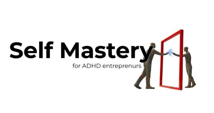 Self Mastery