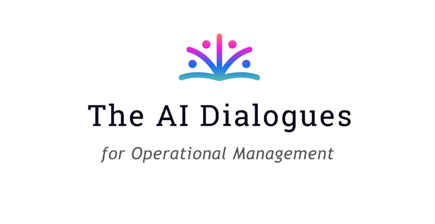 The AI Dialogues™ for Operational Management