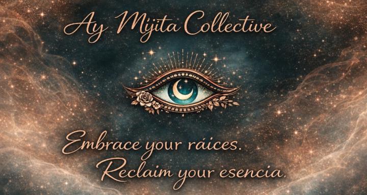 Ay Mijita Collective