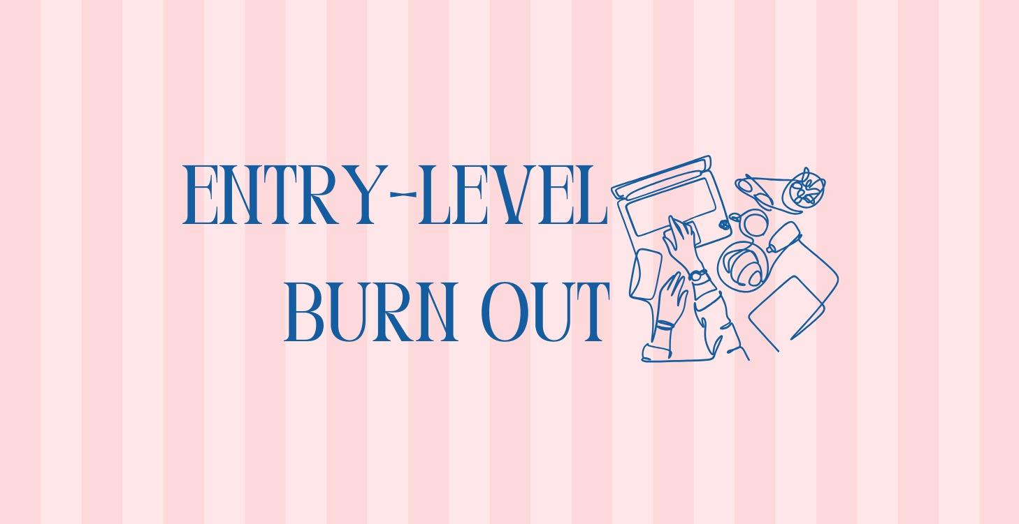 Ch 12.Entry-Level Burn Out