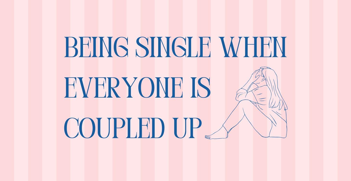 Ch 21.Being Single When Everyone is Coupled Up
