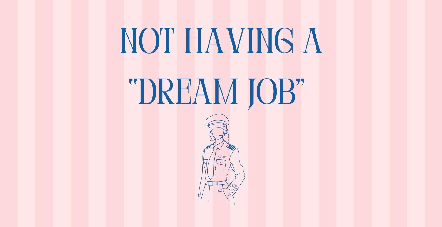 Ch 8.Not Having a “Dream Job”