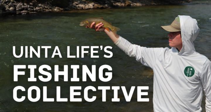 Uinta Life Fishing Collective