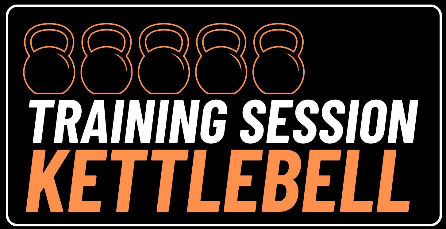 TRAINING SESSION KETTLEBELL