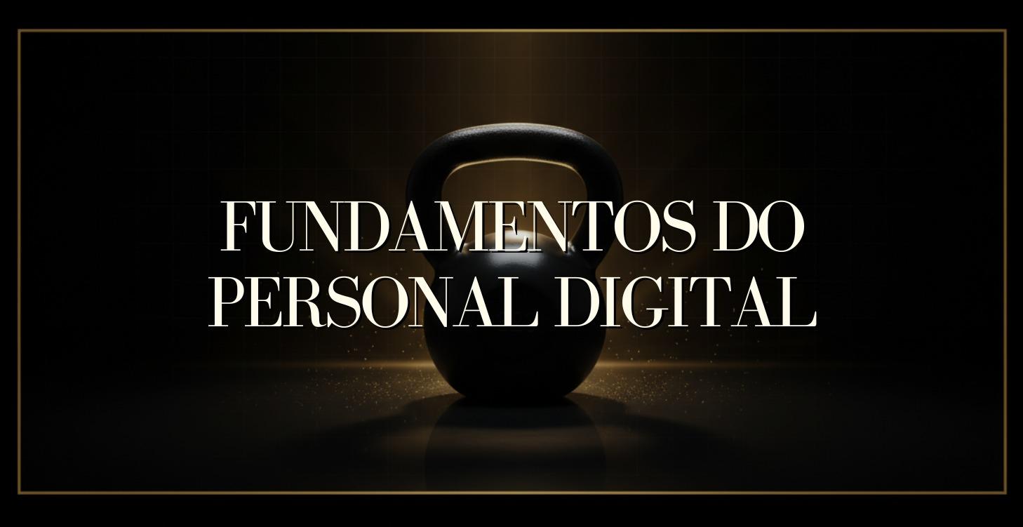 FUNDAMENTOS DO PERSONAL DIGITAL