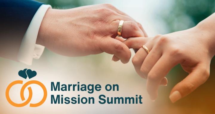 Marriage On Mission Summit