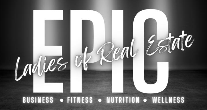 Epic Ladies of Real Estate