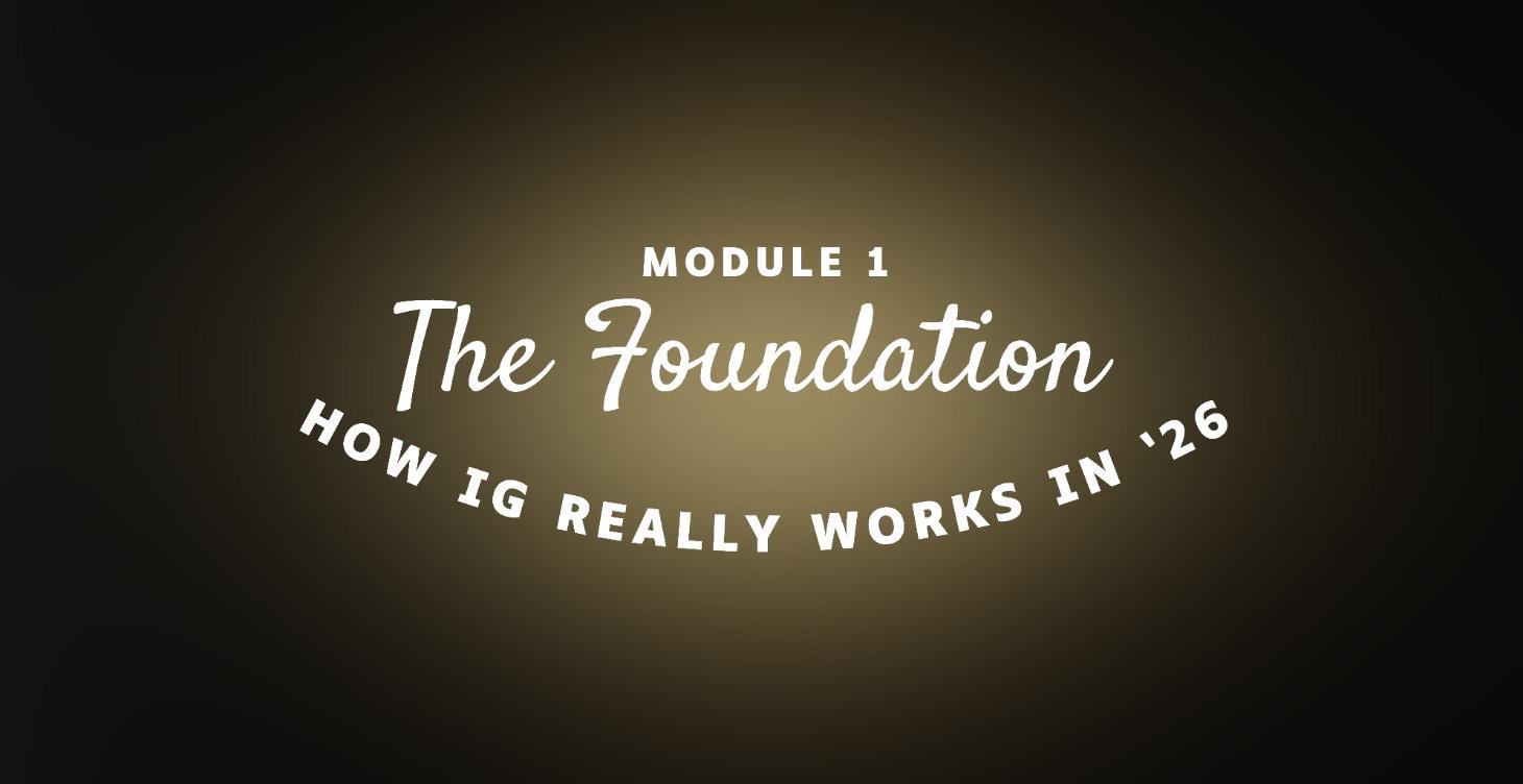 ✨ 1 The Foundation how IG really works in 2026