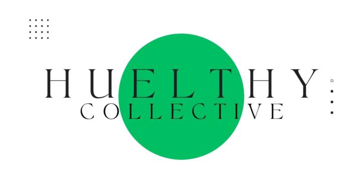 The Huelthy Collective