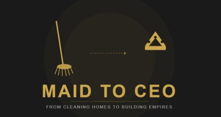 Maid To CEO