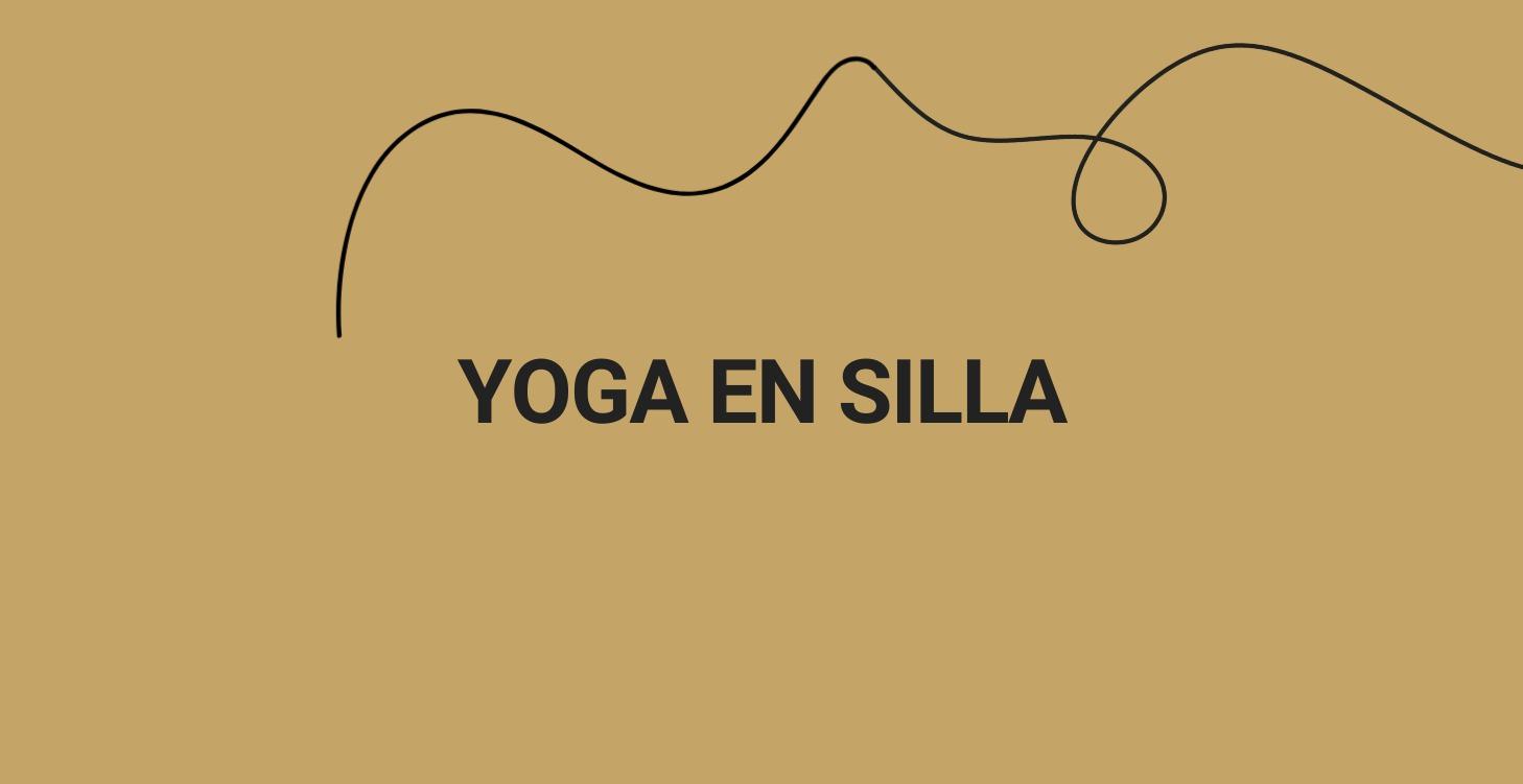 Yoga en Silla (GRATIS!)