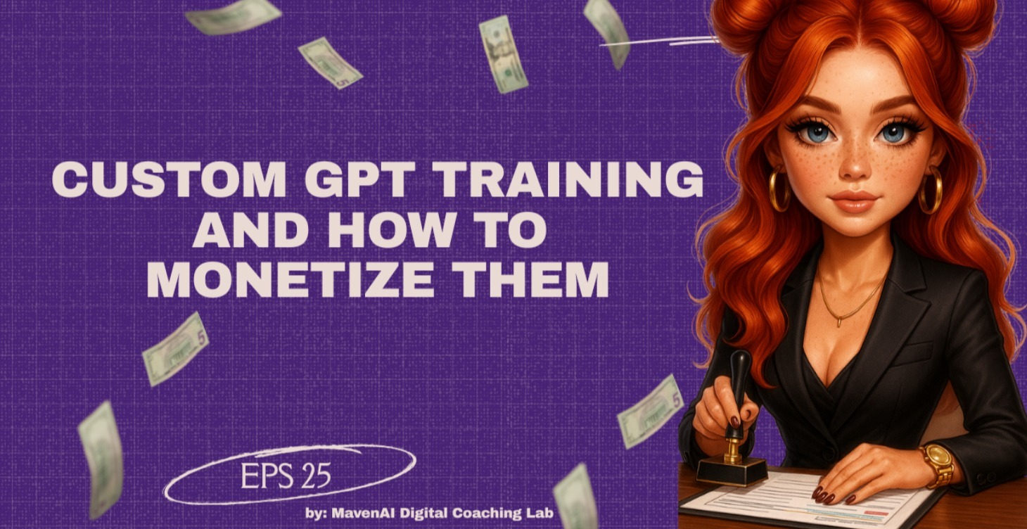 Custom GPT Training and How to Monetize Them
