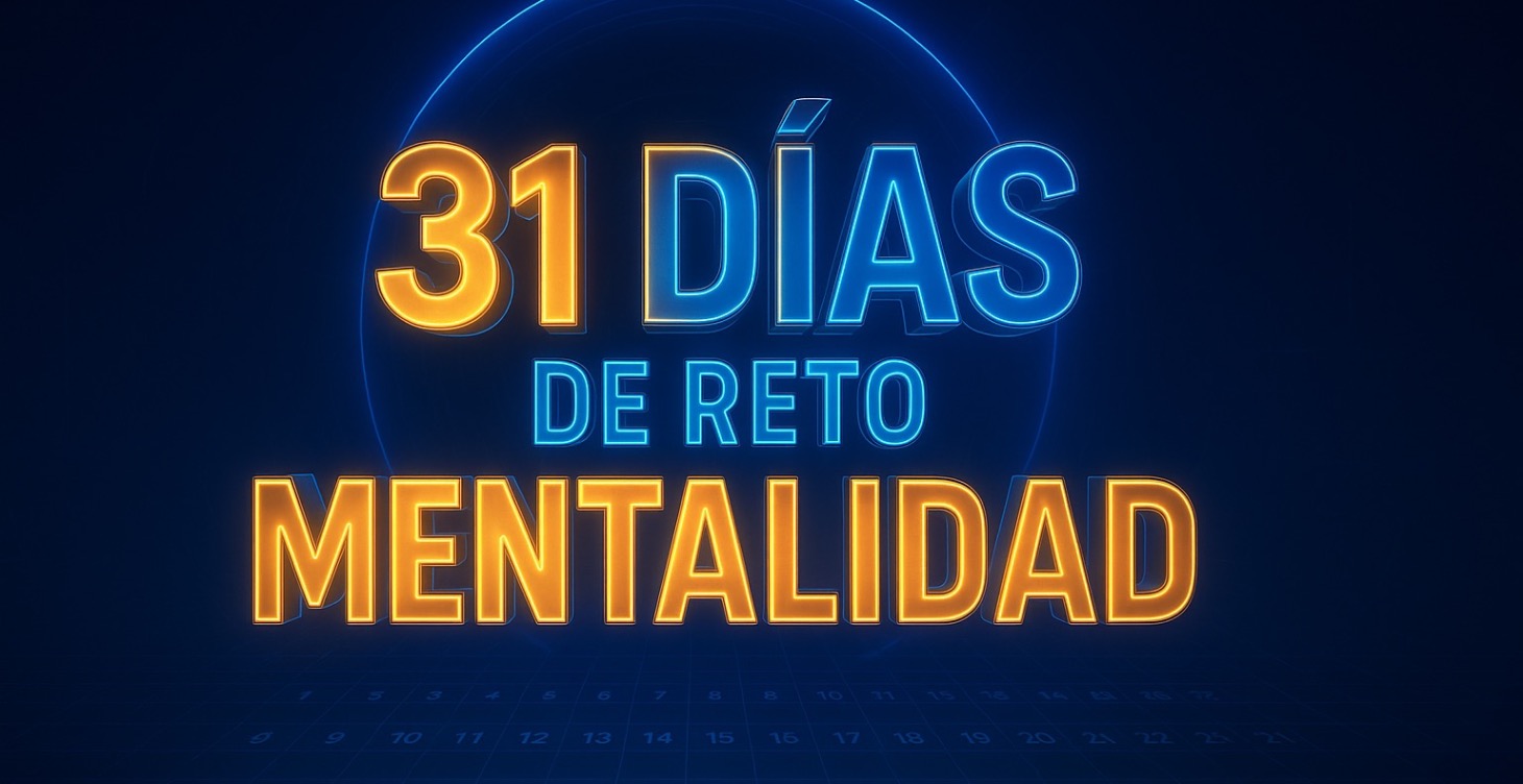 31 DIAS DE RETO MENTALIDAD 🧘