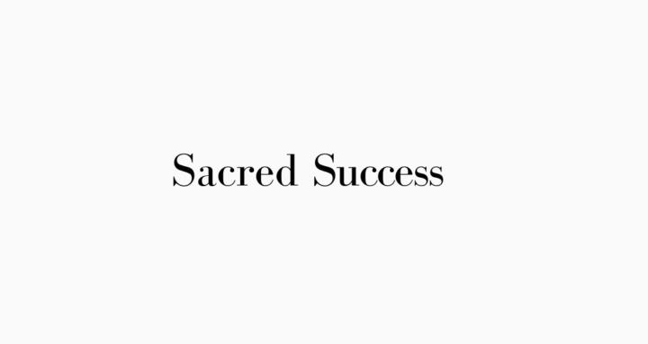 Sacred Success