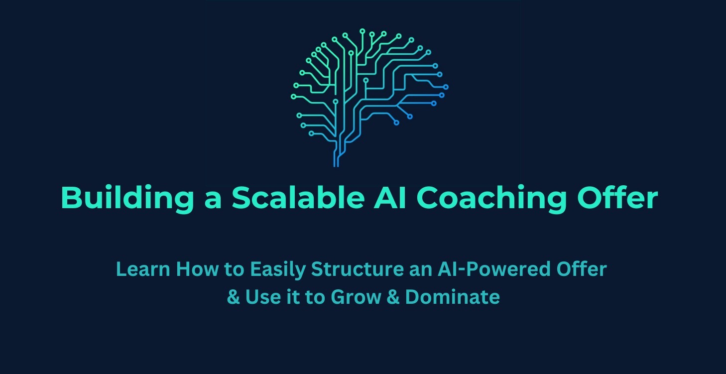 >> 3a | Building a Scalable AI Coaching Offer