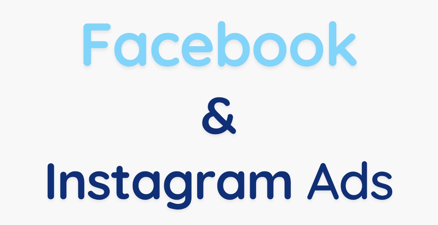 Facebook and Instagram Ads