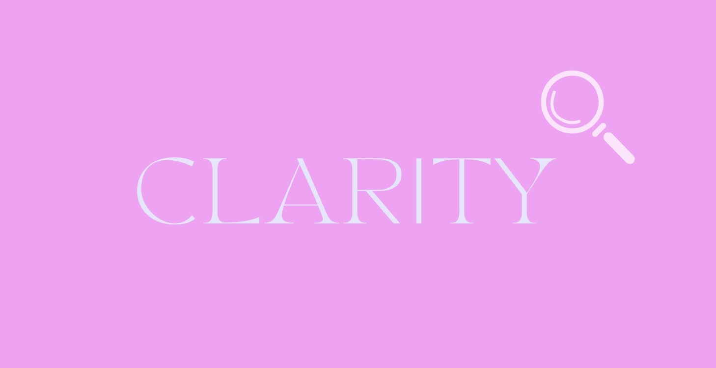 Clarity