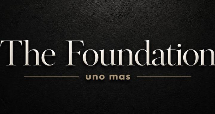 The Foundation | uno mas