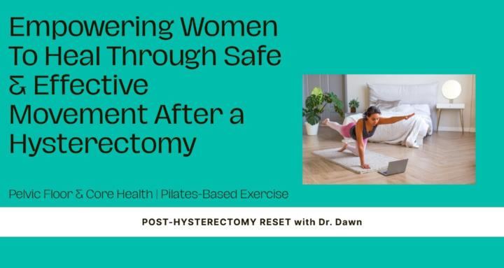 Post-Hysterectomy Reset