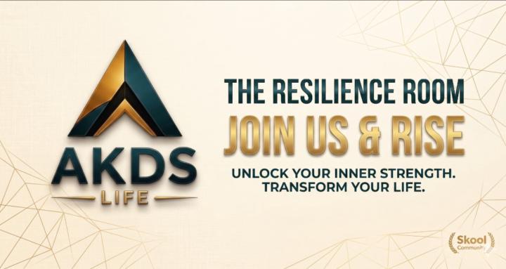 AKDS Life: The Resilience Room