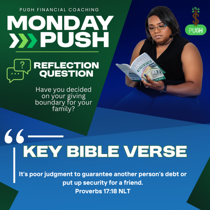 Giving, Lending, and Guarding Your Peace | Monday Push