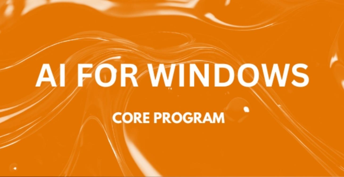 AI For Windows Core Program