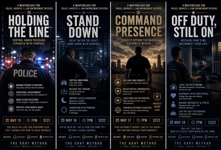 Introducing the Law Enforcement Healing Series™:The Gray Method Masterclasses for the Blue.