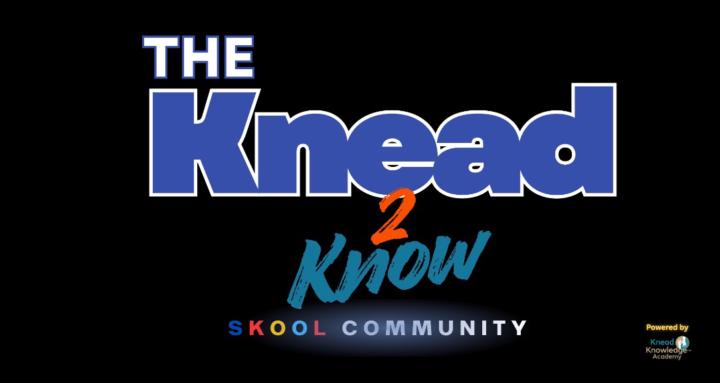 The Knead to Know™
